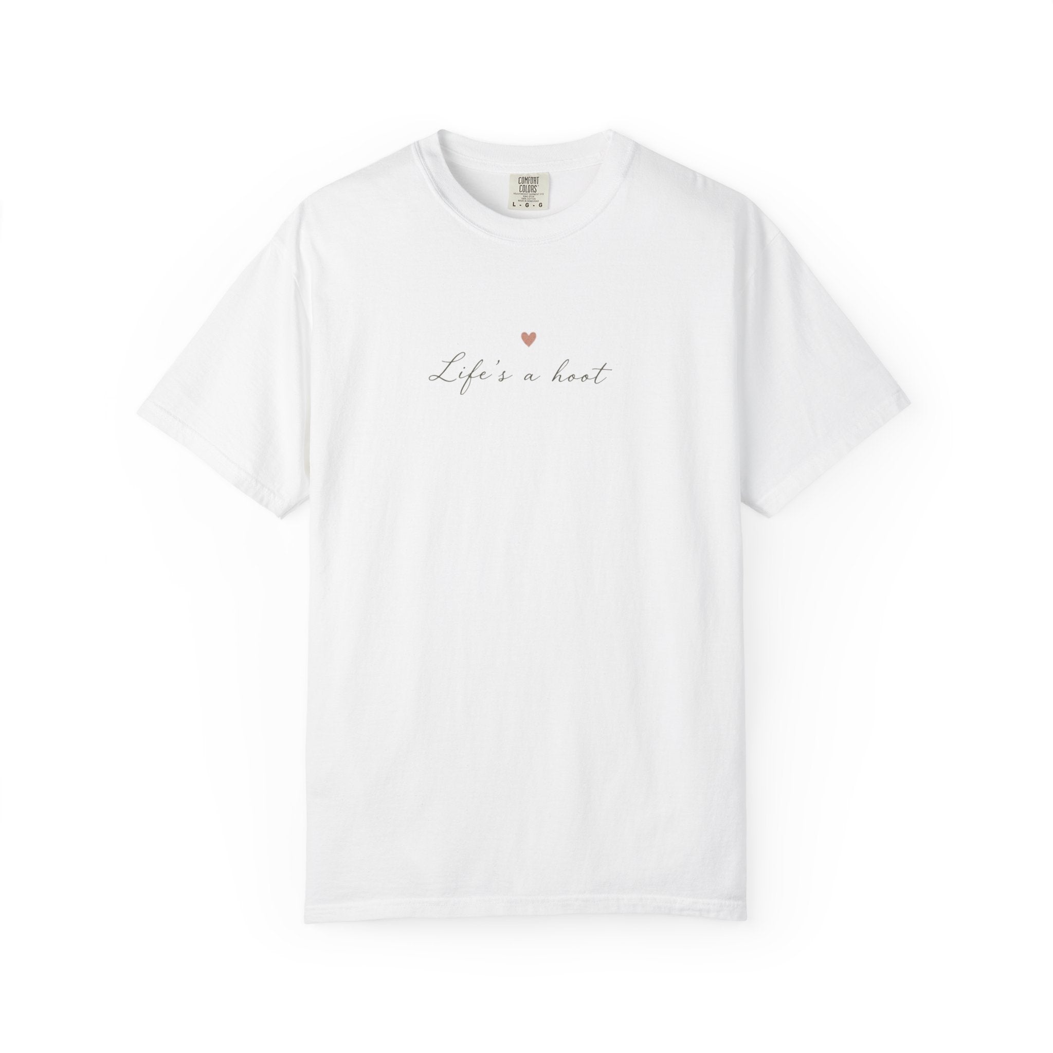 Life Is a Hoot T-Shirt