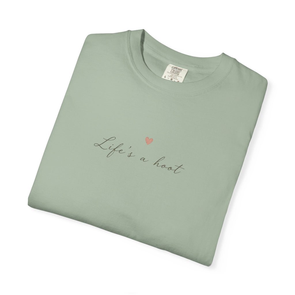 Life Is a Hoot T-Shirt