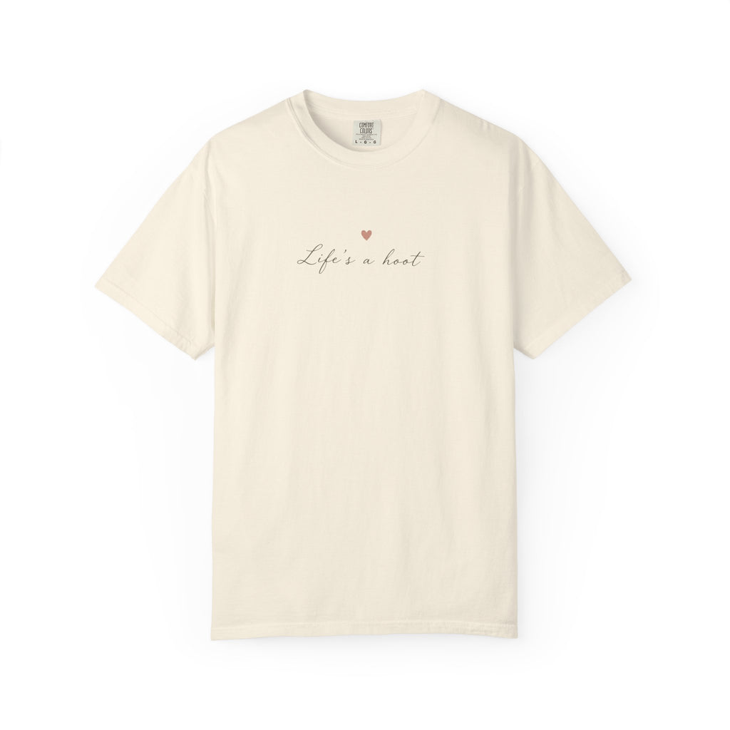 Life Is a Hoot T-Shirt