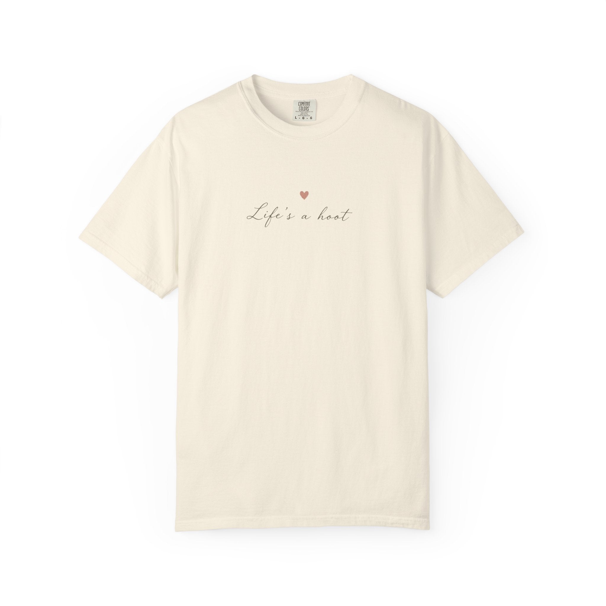 Life Is a Hoot T-Shirt