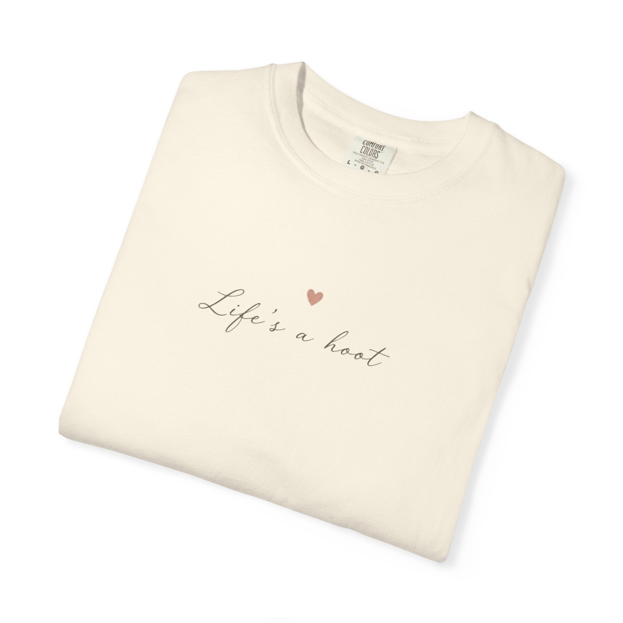 Life Is a Hoot T-Shirt